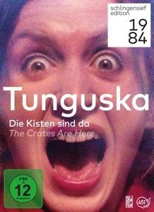 Vorderes Coverbild Tunguska - Die Kisten sind da
