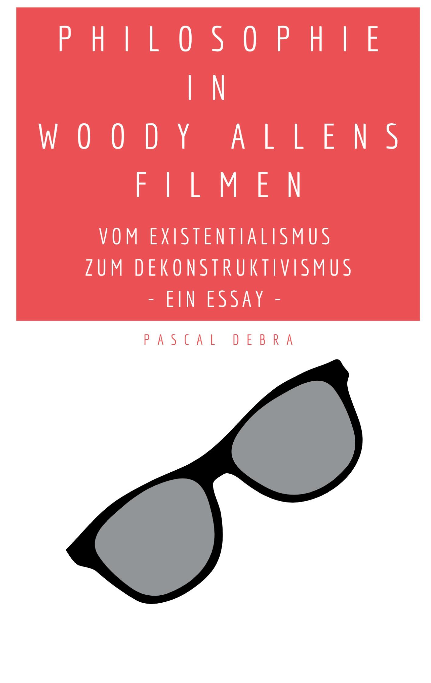 Vorderes Coverbild Philosophie in Woody Allens Filmen