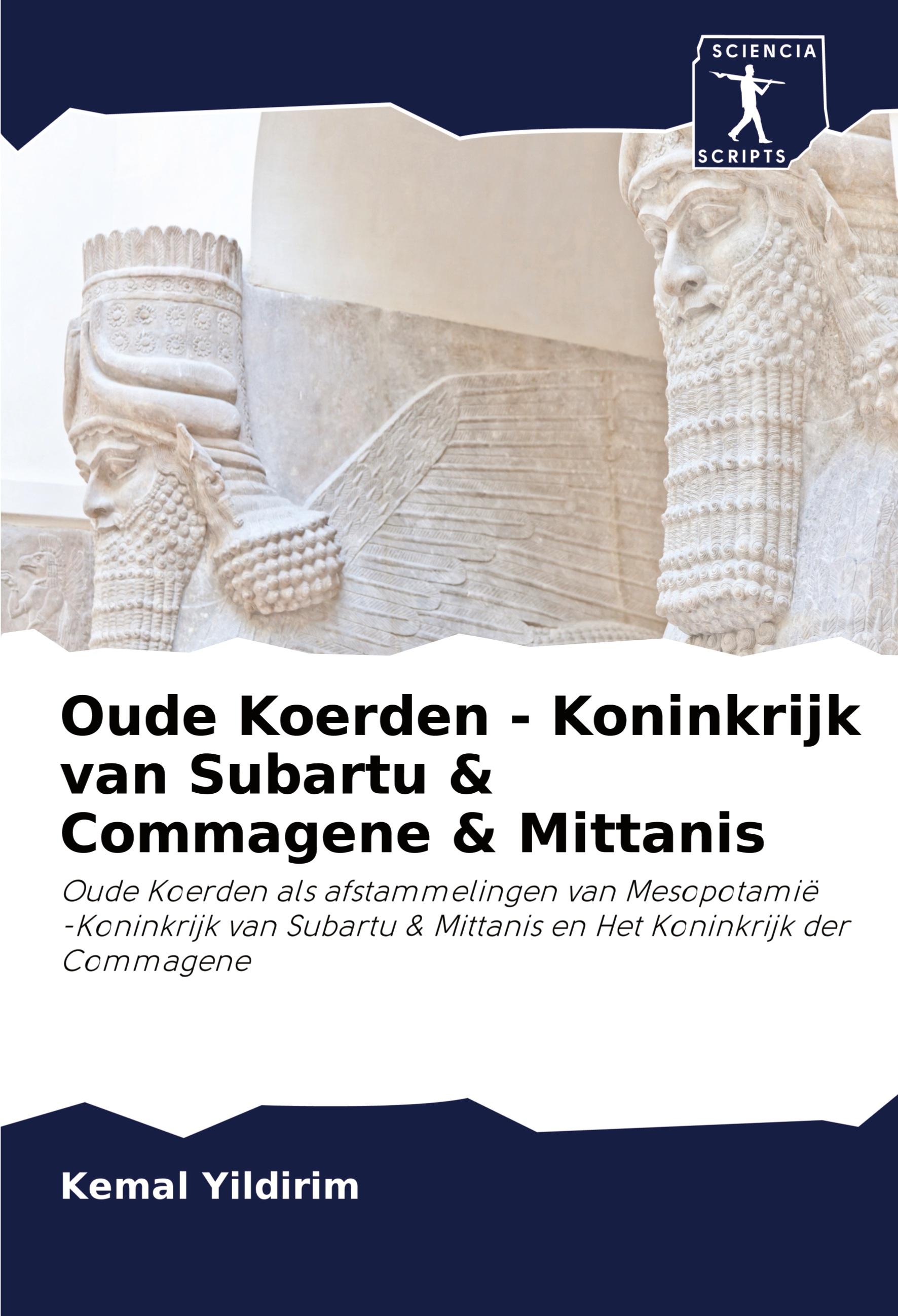 Vorderes Coverbild Oude Koerden - Koninkrijk van Subartu & Commagene & Mittanis