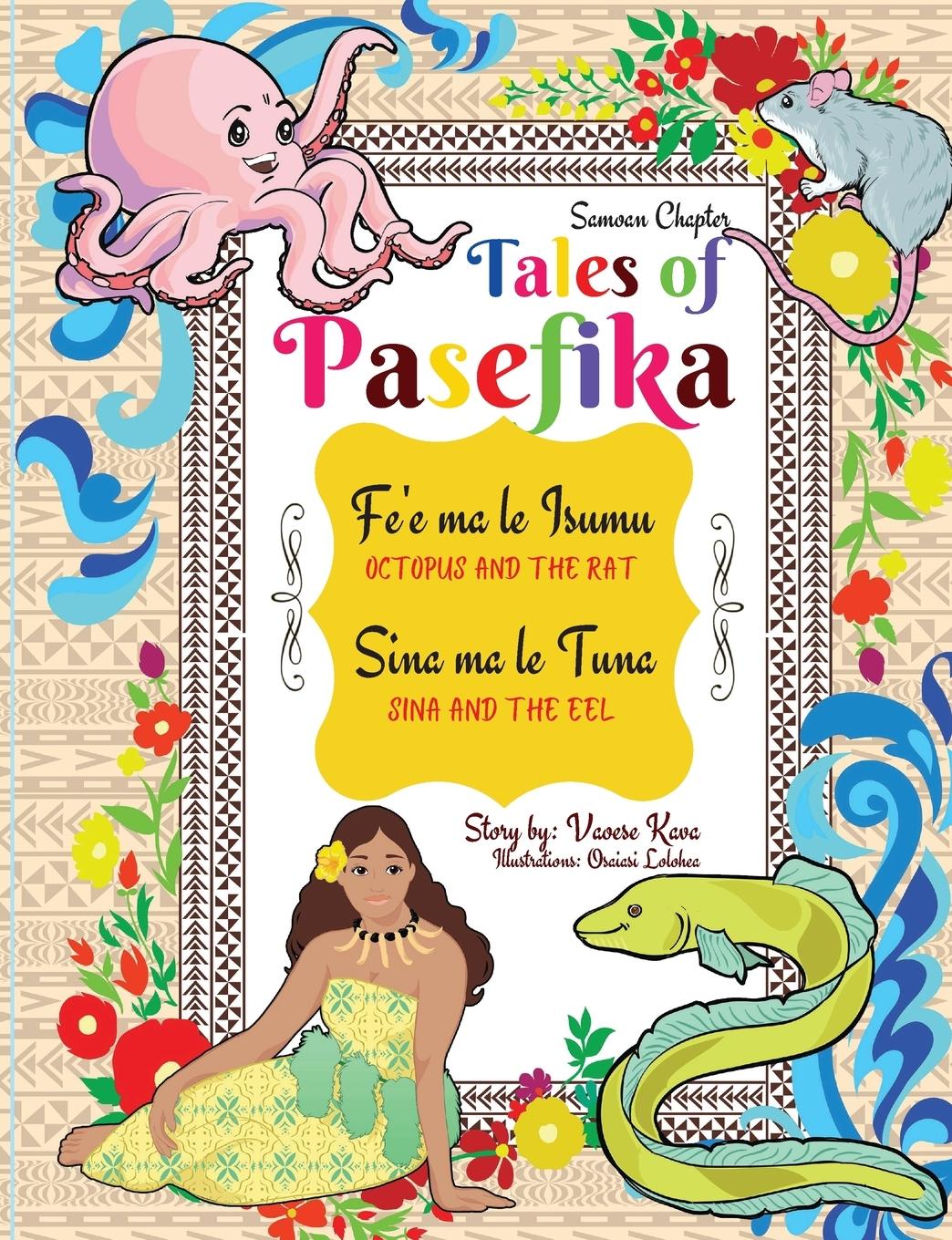 Vorderes Coverbild Tales of Pasefika - Octopus and the Rat, Sina and the Eel