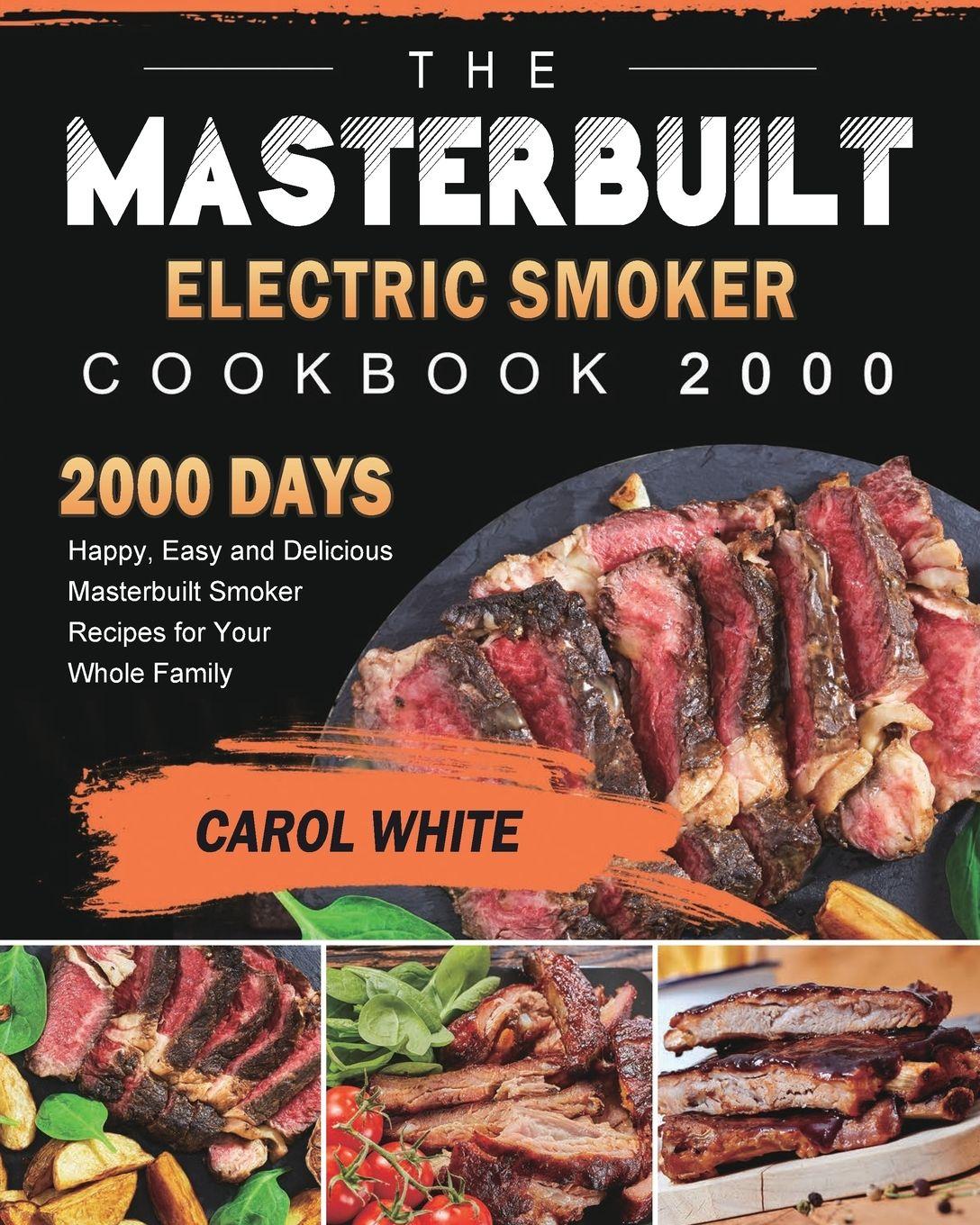 Vorderes Coverbild The Masterbuilt Electric Smoker Cookbook 2000