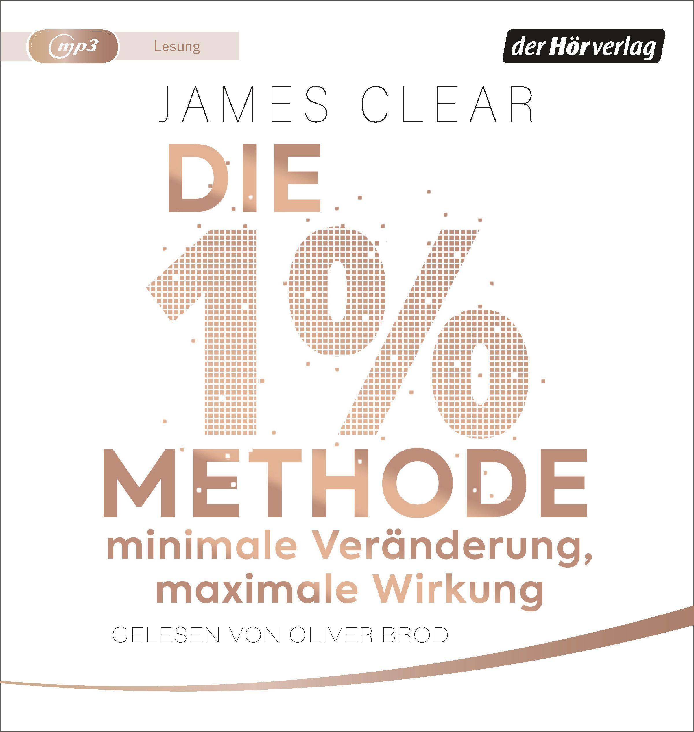 Vorderes Coverbild Die 1%-Methode - Minimale Veränderung, maximale Wirkung