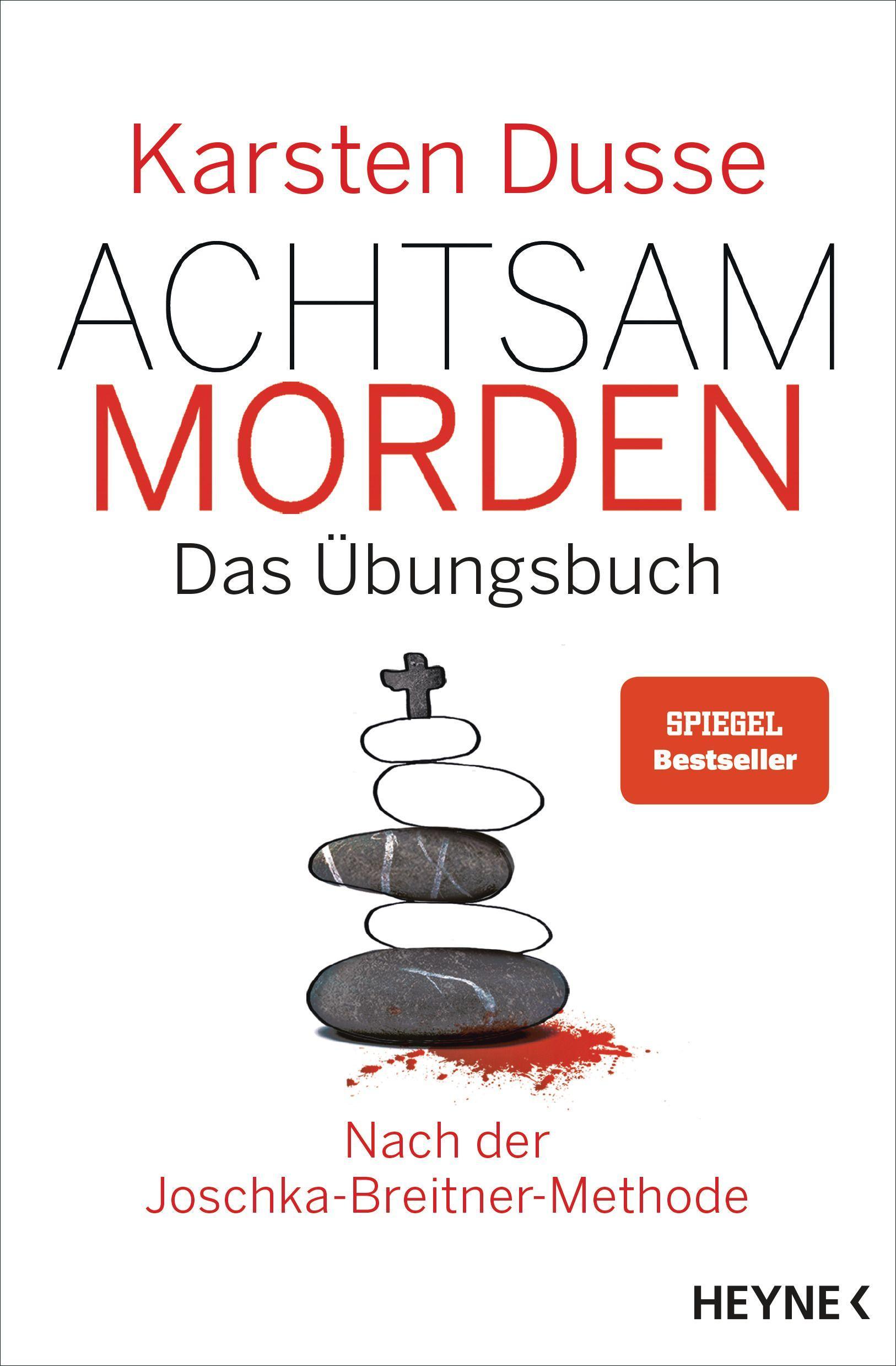 Vorderes Coverbild Achtsam morden - Das Übungsbuch nach der Joschka-Breitner-Methode