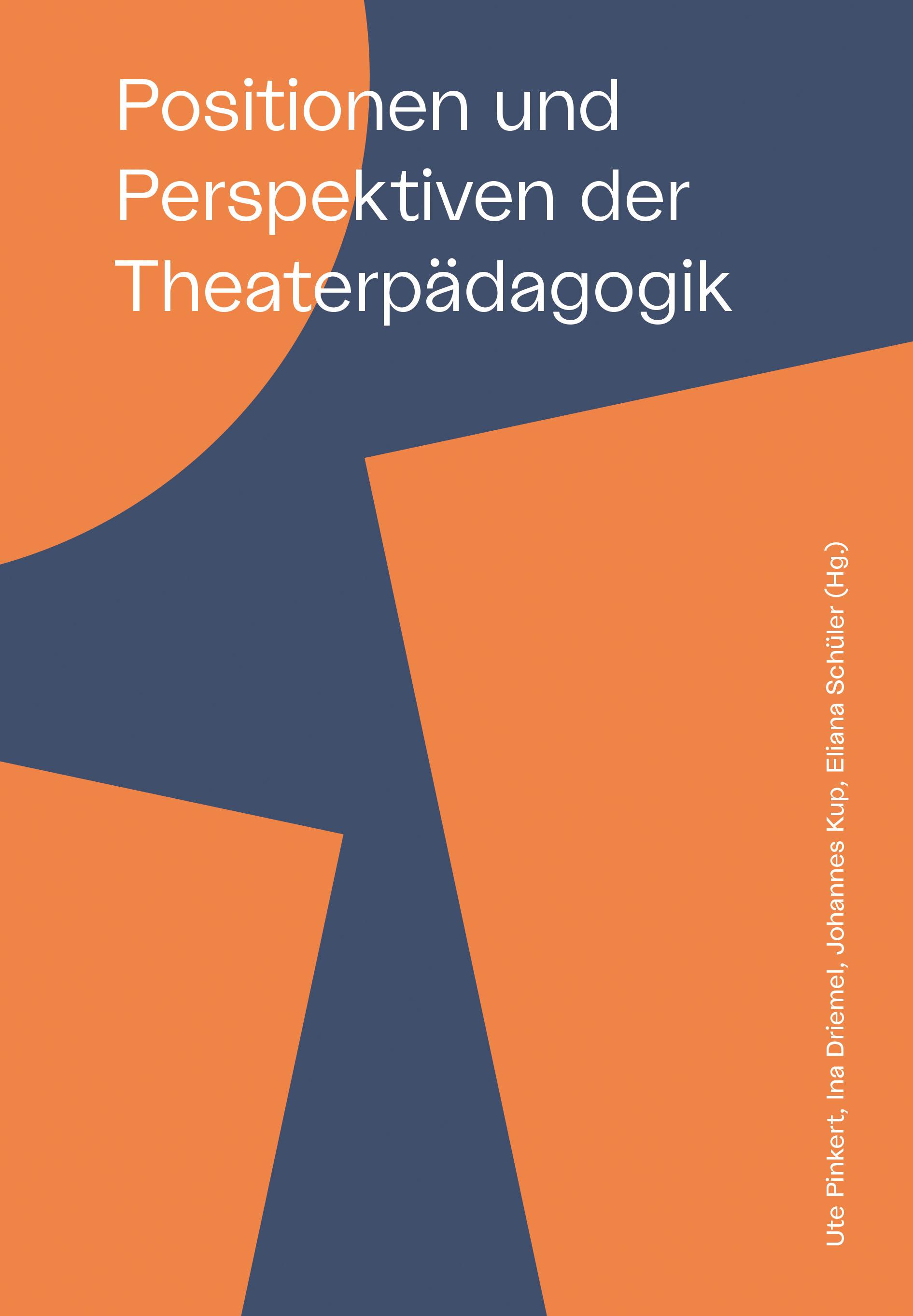 Vorderes Coverbild Positionen und Perspektiven der Theaterpädagogik