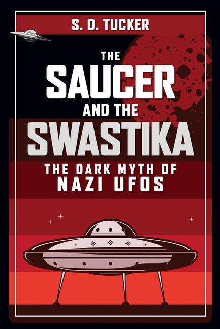 Vorderes Coverbild The Saucer and the Swastika