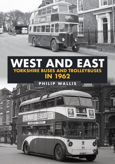 Vorderes Coverbild West and East Yorkshire Buses and Trolleybuses in 1962