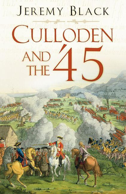 Vorderes Coverbild Culloden and the '45