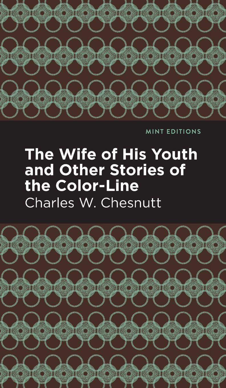 Vorderes Coverbild The Wife of His Youth and Other Stories of the Color Line
