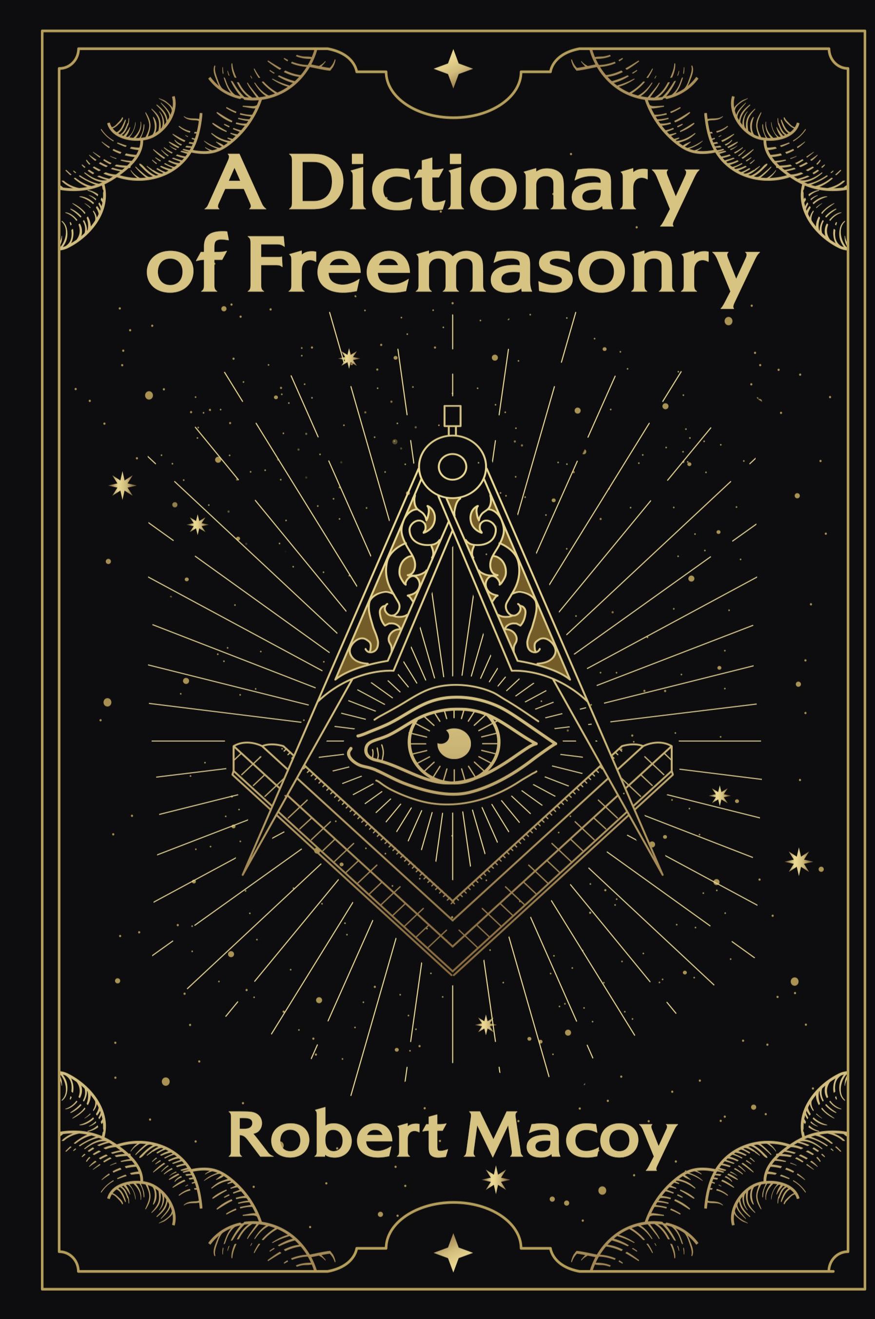 Vorderes Coverbild A Dictionary of Freemasonry