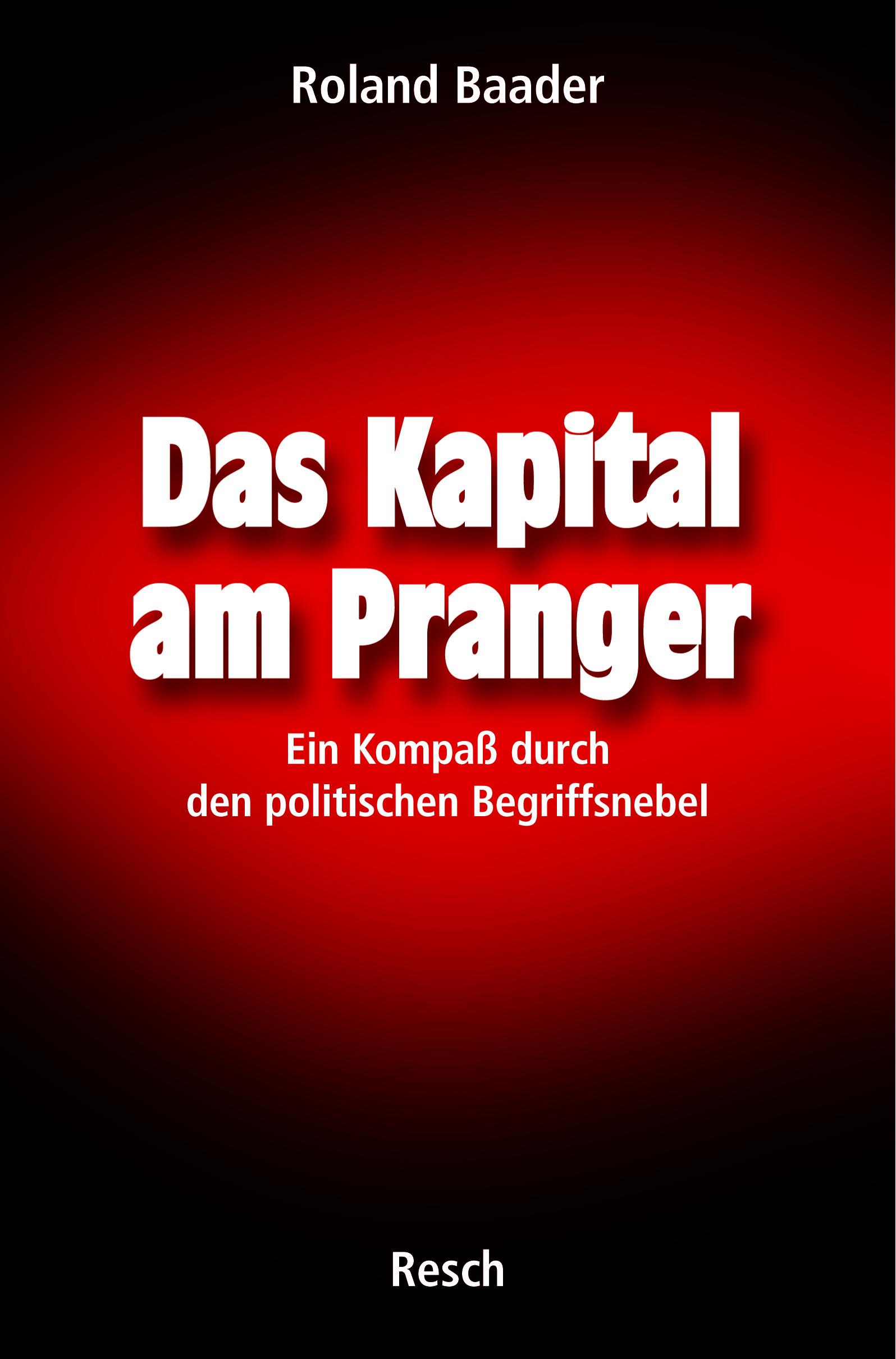 Vorderes Coverbild Das Kapital am Pranger