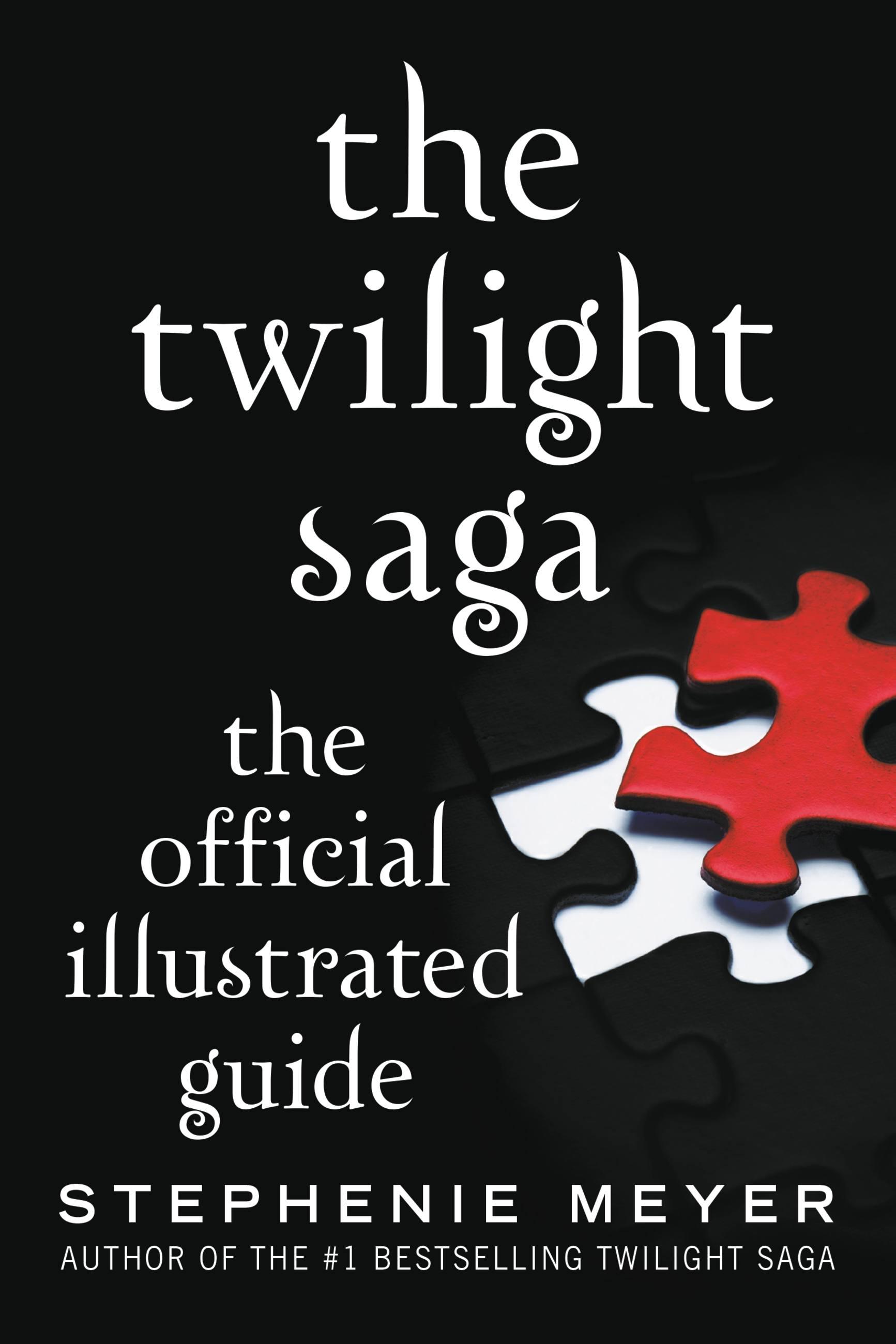 Vorderes Coverbild The Twilight Saga: The Official Illustrated Guide