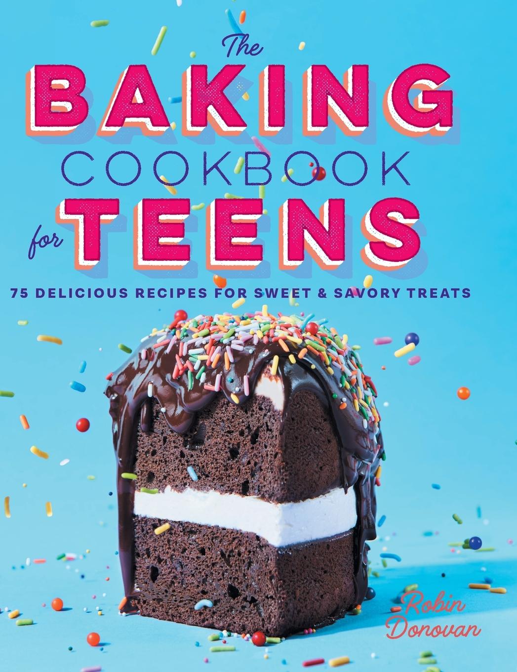 Vorderes Coverbild The Baking Cookbook for Teens
