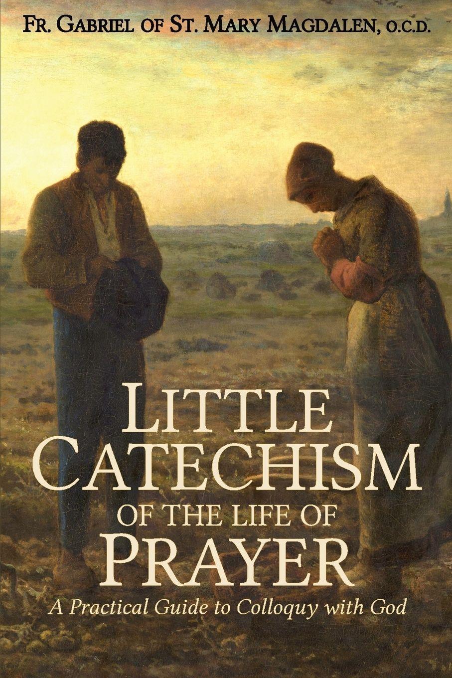 Vorderes Coverbild Little Catechism of the Life of Prayer