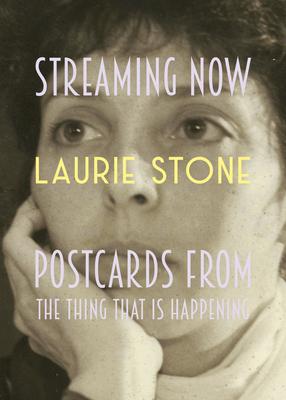 Vorderes Coverbild Streaming Now: Postcards from the Thing That Is Happening