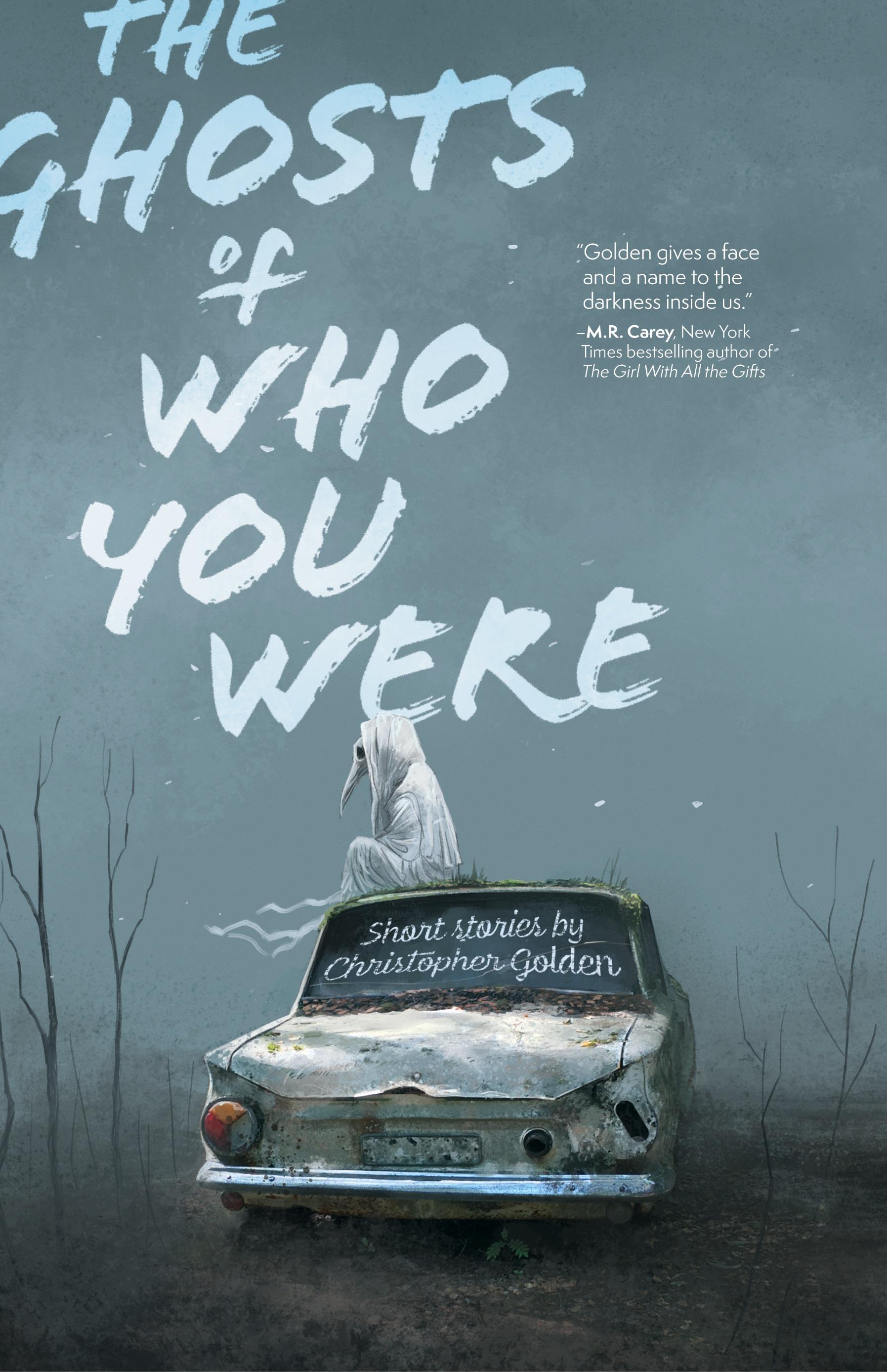Vorderes Coverbild The Ghosts of Who You Were
