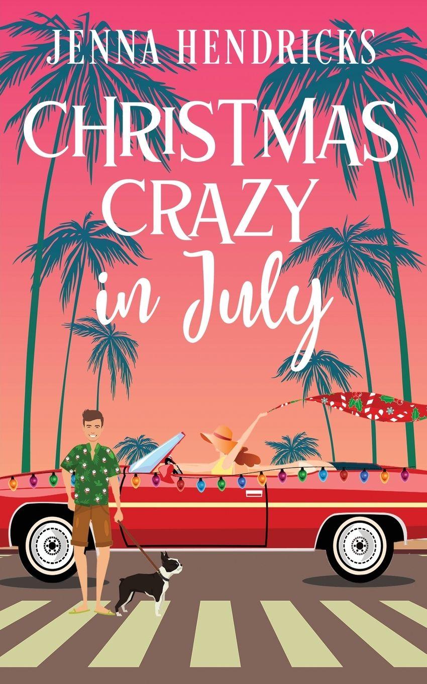Vorderes Coverbild Christmas Crazy in July