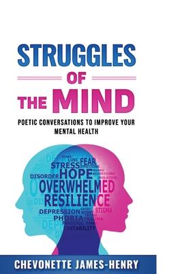 Vorderes Coverbild Struggles Of The Mind: Poetic Conversations To Improve Your Mental Health