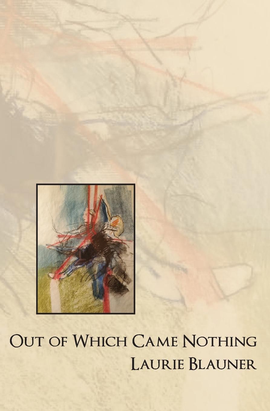 Vorderes Coverbild Out of Which Came Nothing