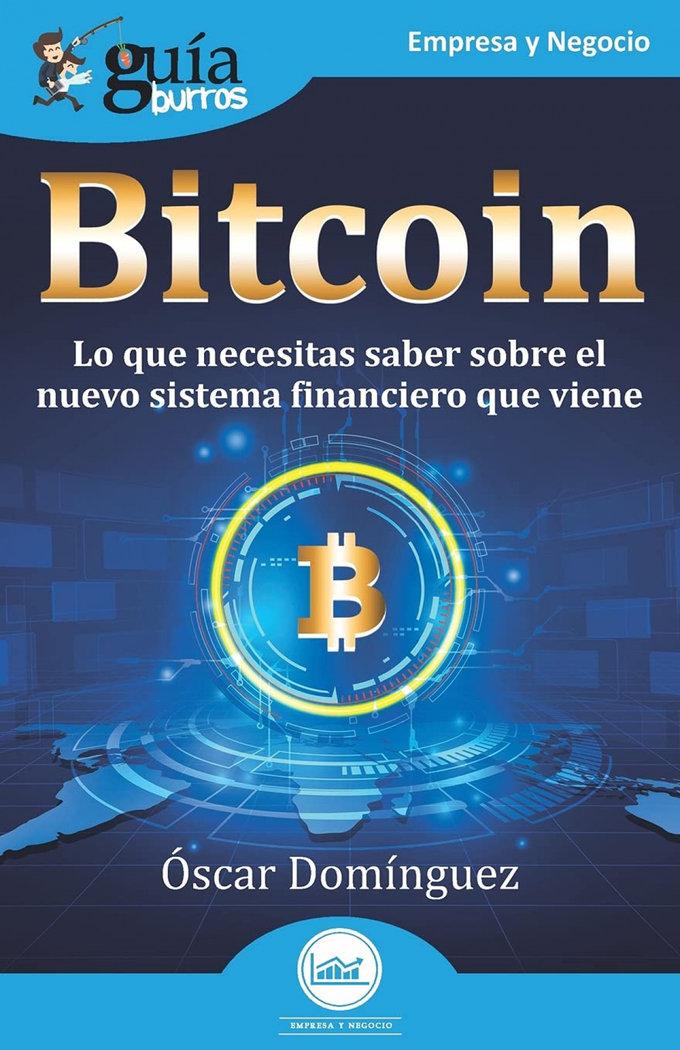 Vorderes Coverbild Bitcoin : todo lo que necesitas saber sobre el sistema financiero que viene