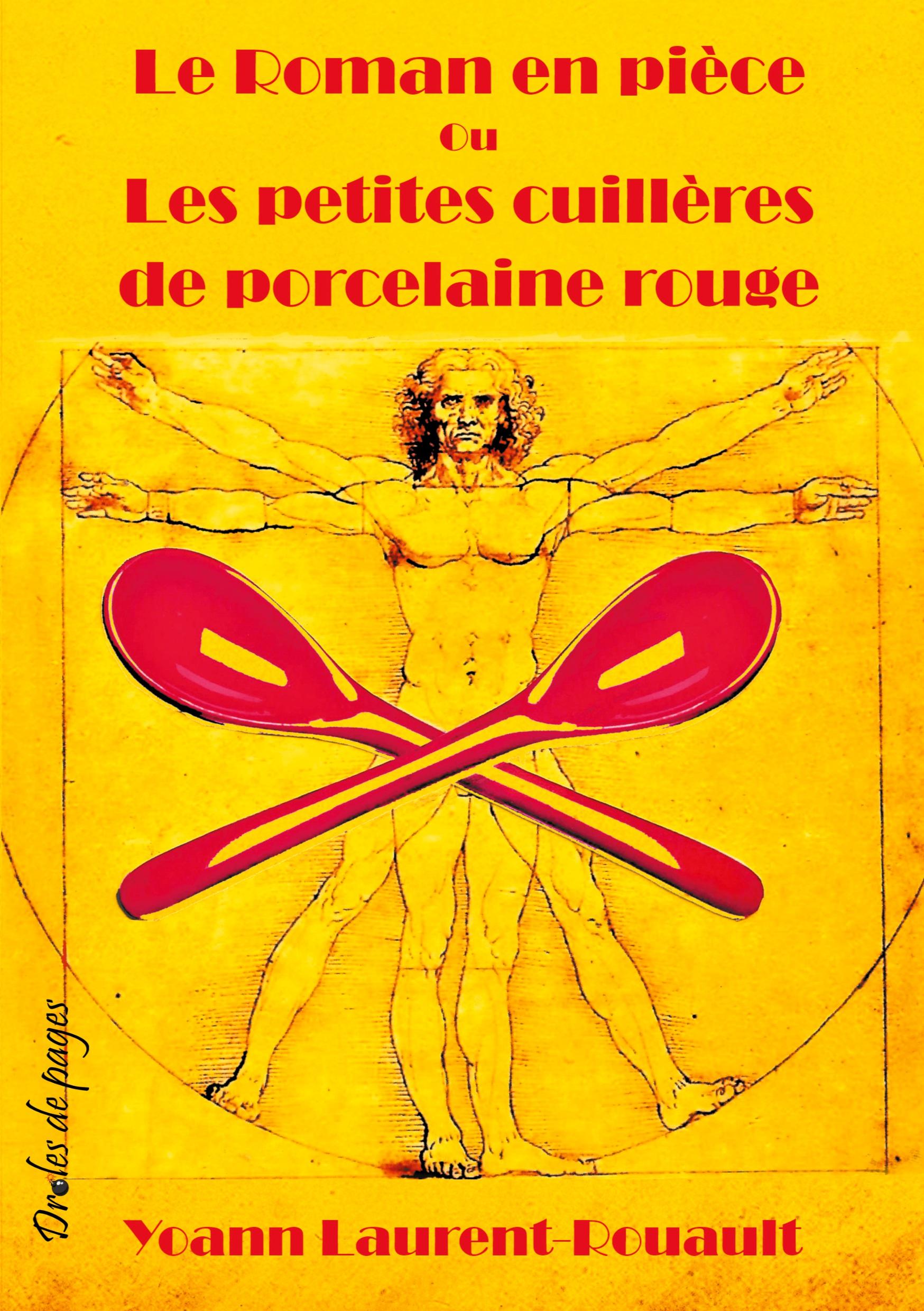 Vorderes Coverbild Le Roman en pièce Ou Les petites cuillères de porcelaine rouge