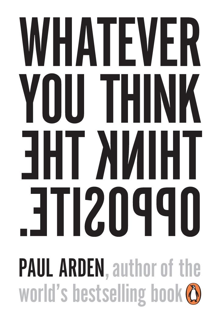 Vorderes Coverbild Whatever You Think, Think the Opposite