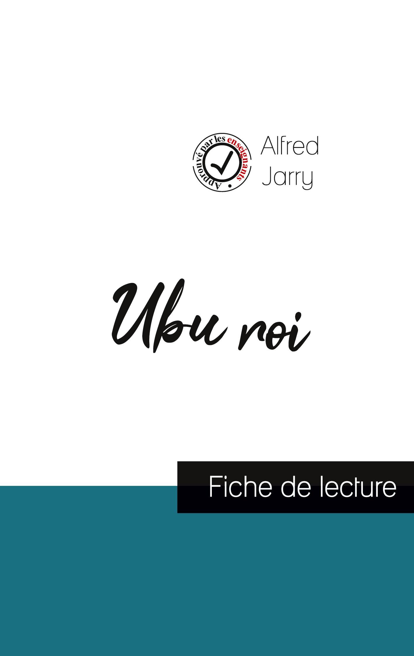 Vorderes Coverbild Ubu roi de Alfred Jarry (fiche de lecture et analyse complète de l'oeuvre)