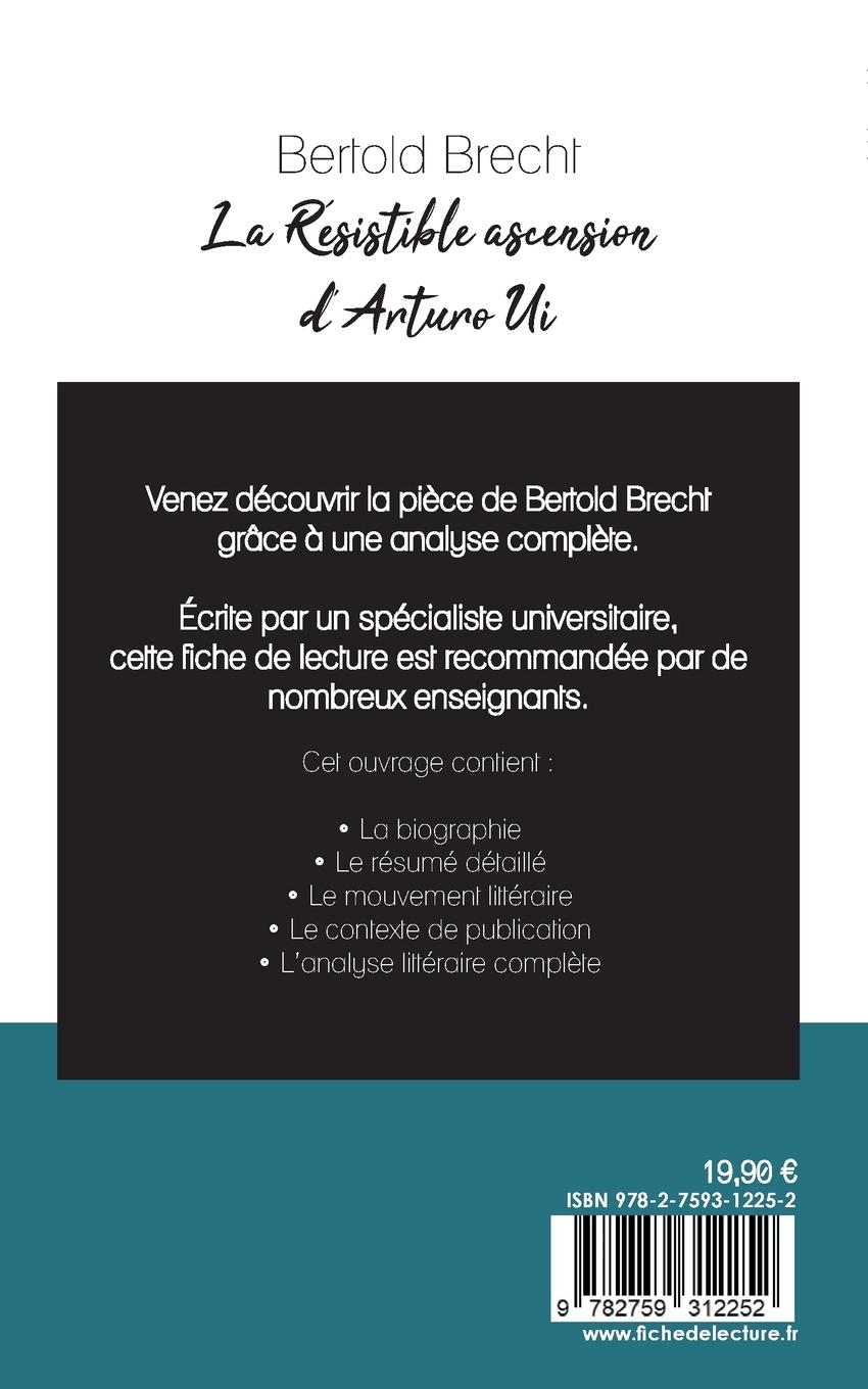 Rückseitencover La Résistible ascension d'Arturo Ui de Bertold Brecht (fiche de lecture et analyse complète de l'oeuvre)