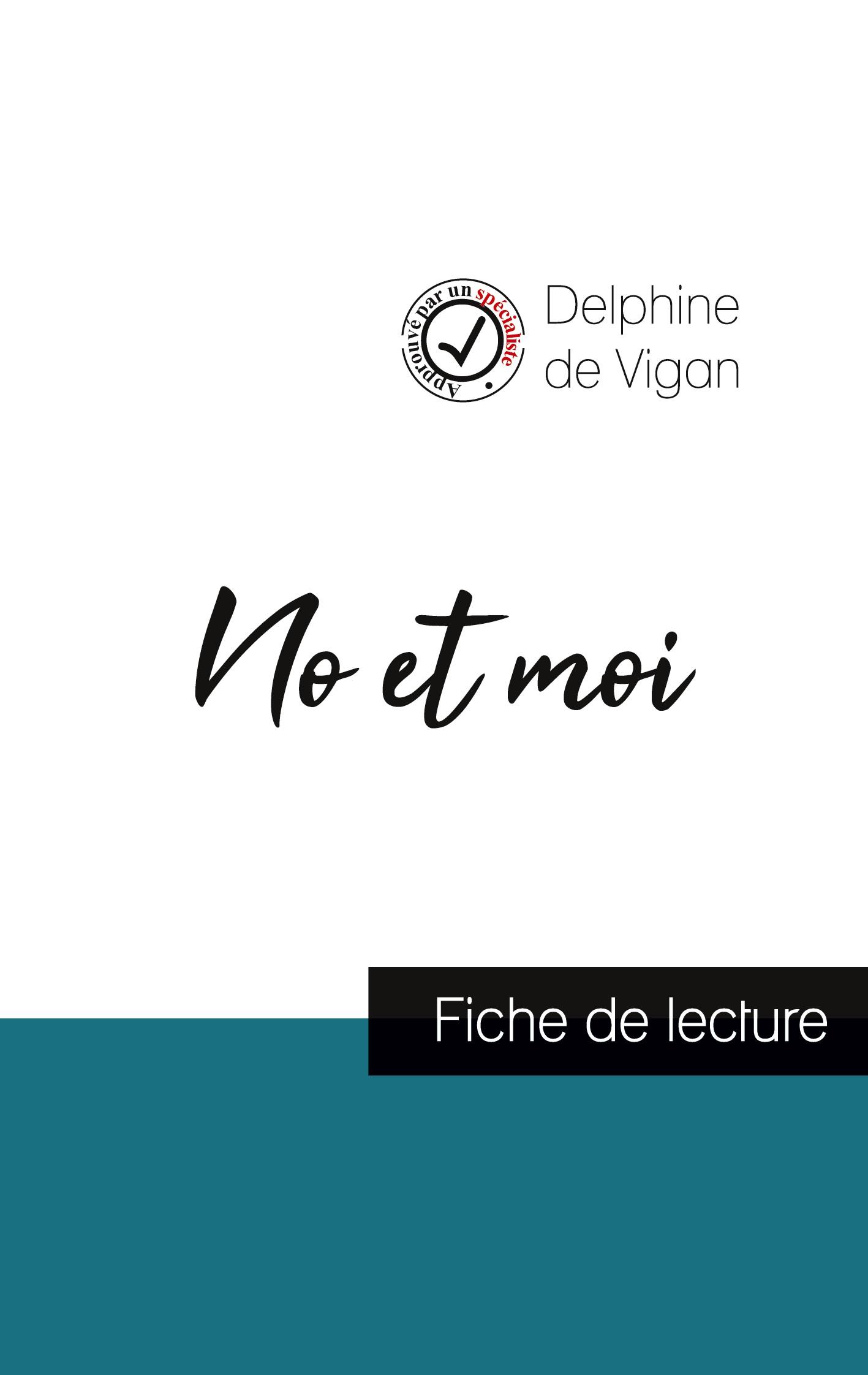 Vorderes Coverbild No et moi de Delphine de Vigan (fiche de lecture et analyse complète de l'¿uvre)