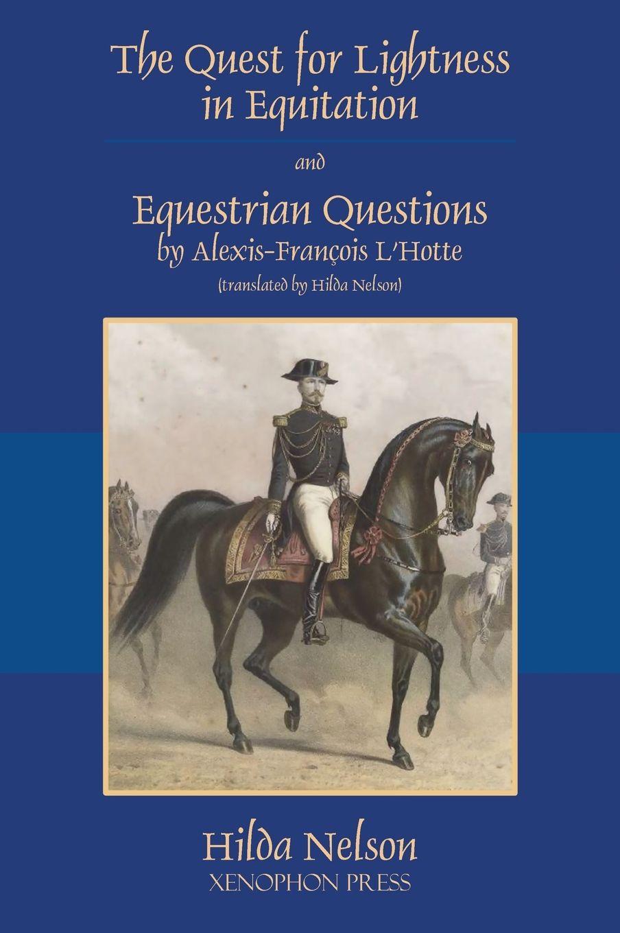 Vorderes Coverbild The Quest for Lightness in Equitation and Equestrian Questions (translation)