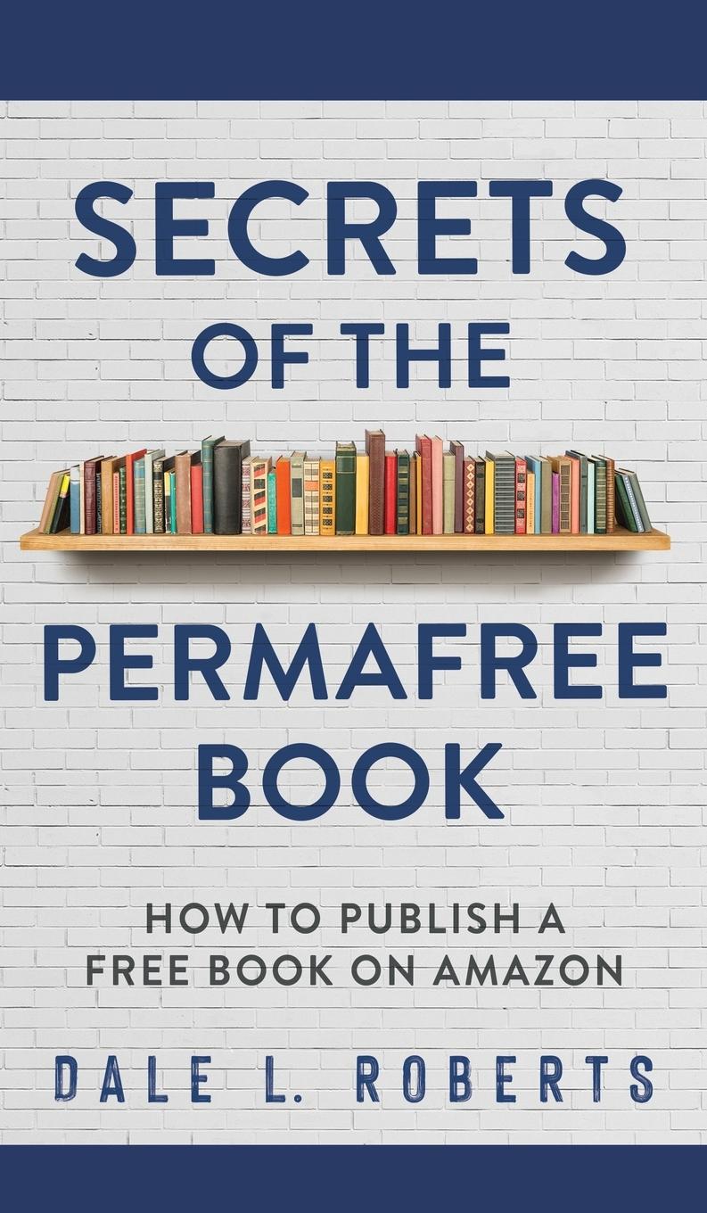 Vorderes Coverbild Secrets of the Permafree Book