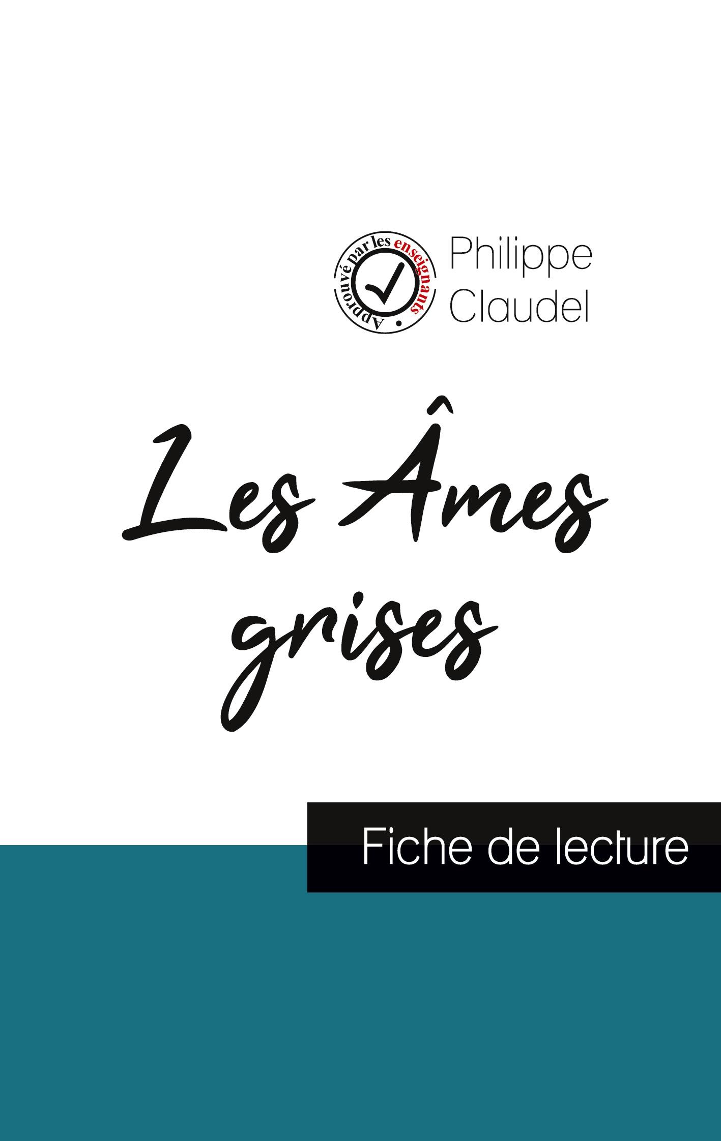 Vorderes Coverbild Les Âmes grises de Philippe Claudel (fiche de lecture et analyse complète de l'oeuvre)