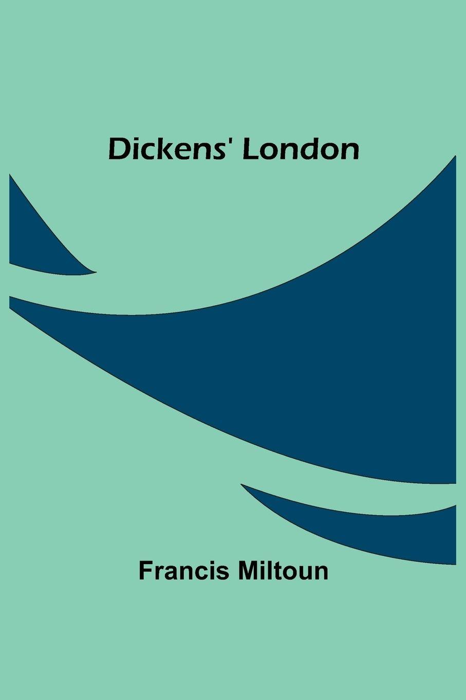 Vorderes Coverbild Dickens' London