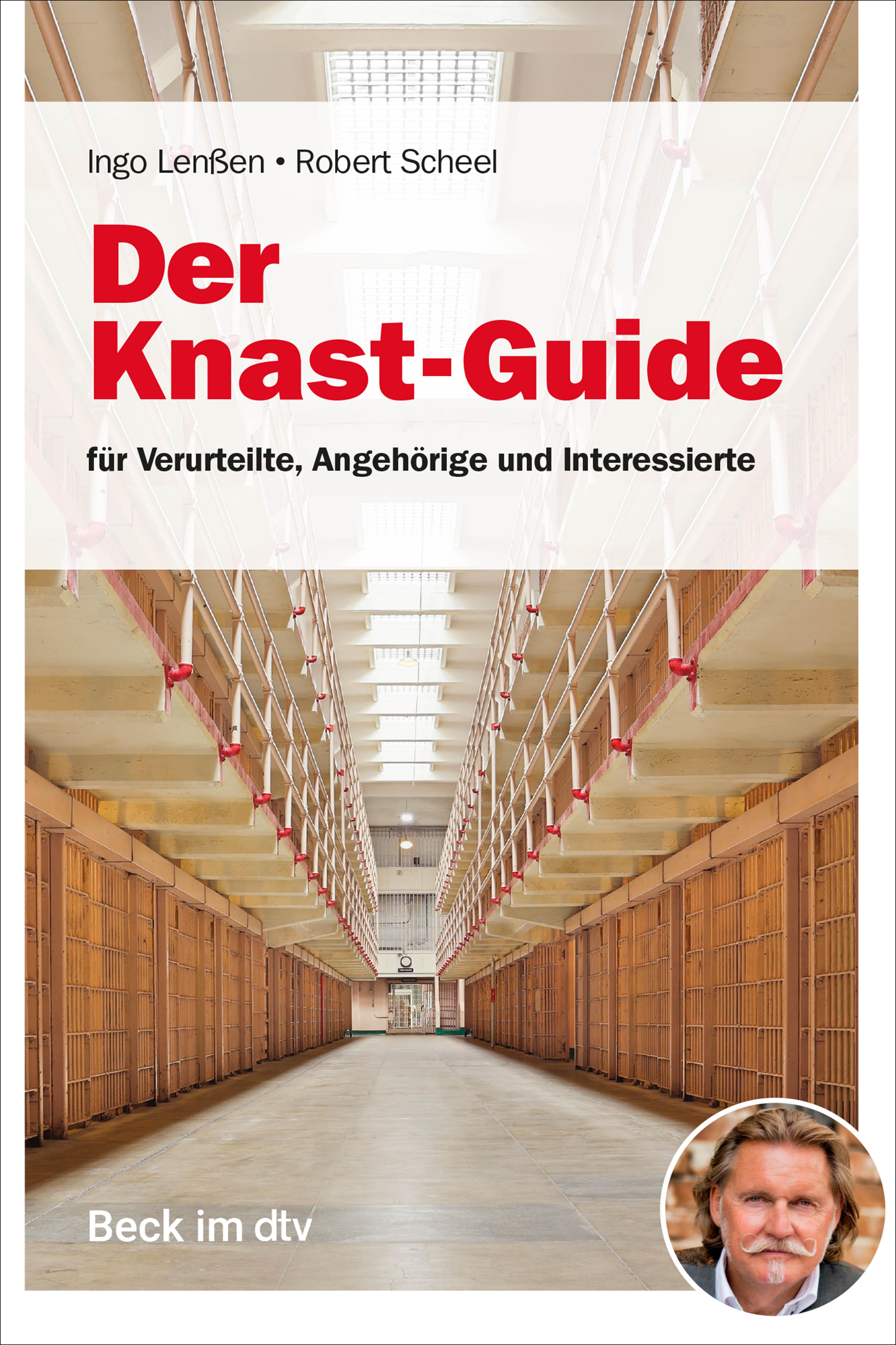 Vorderes Coverbild Der Knast-Guide für Verurteilte, Angehörige und Interessierte