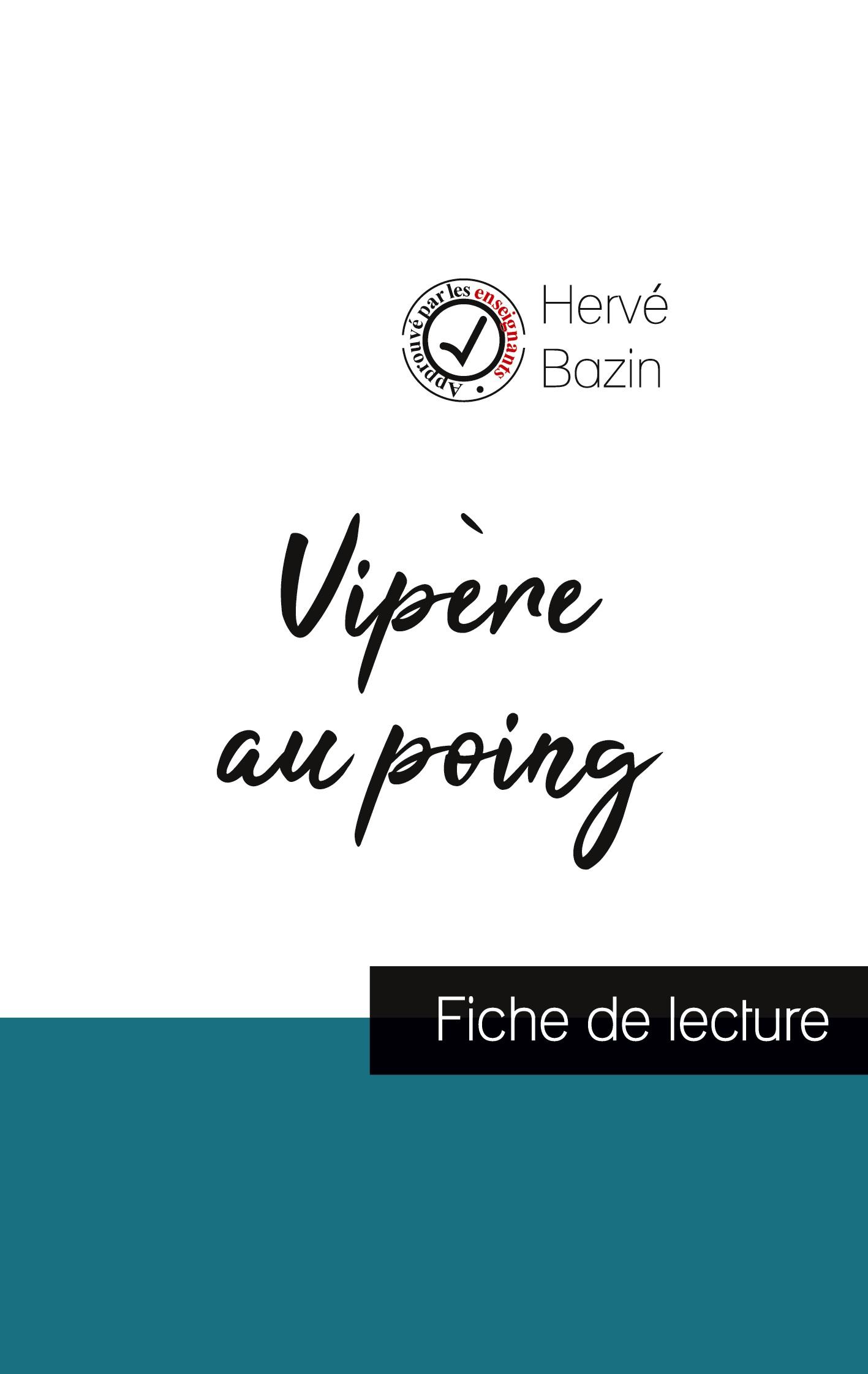 Vorderes Coverbild Vipère au poing de Hervé Bazin (fiche de lecture et analyse complète de l'oeuvre)