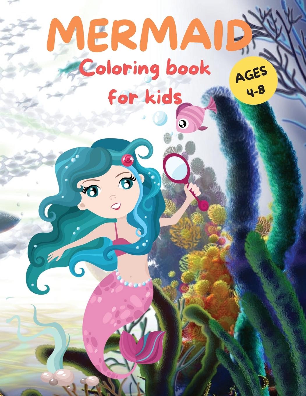 Vorderes Coverbild Amazing Mermaid Coloring Book For kids Ages 4-8