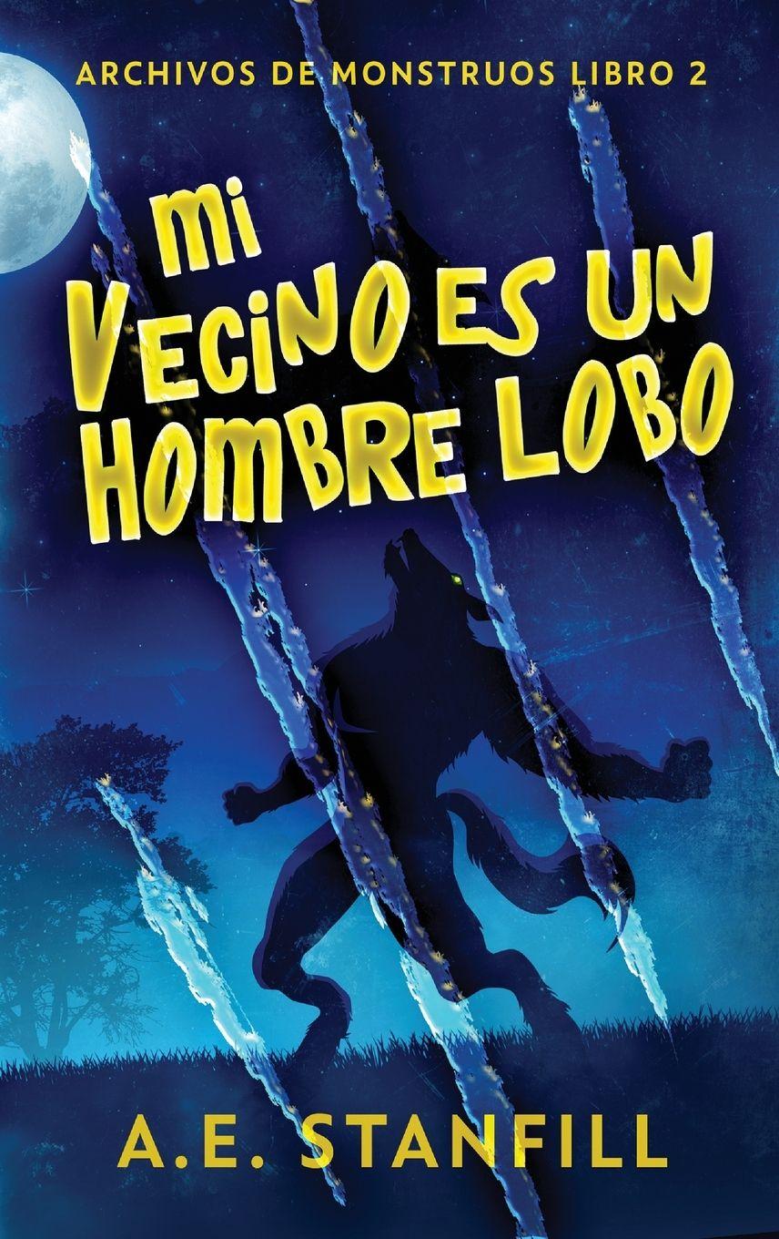 Vorderes Coverbild Mi Vecino es un Hombre Lobo