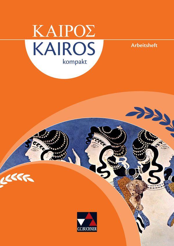 Vorderes Coverbild Kairós kompakt Arbeitsheft