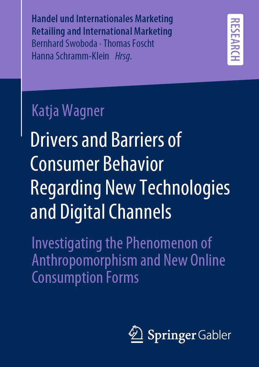 Vorderes Coverbild Drivers and Barriers of Consumer Behavior Regarding New Technologies and Digital Channels