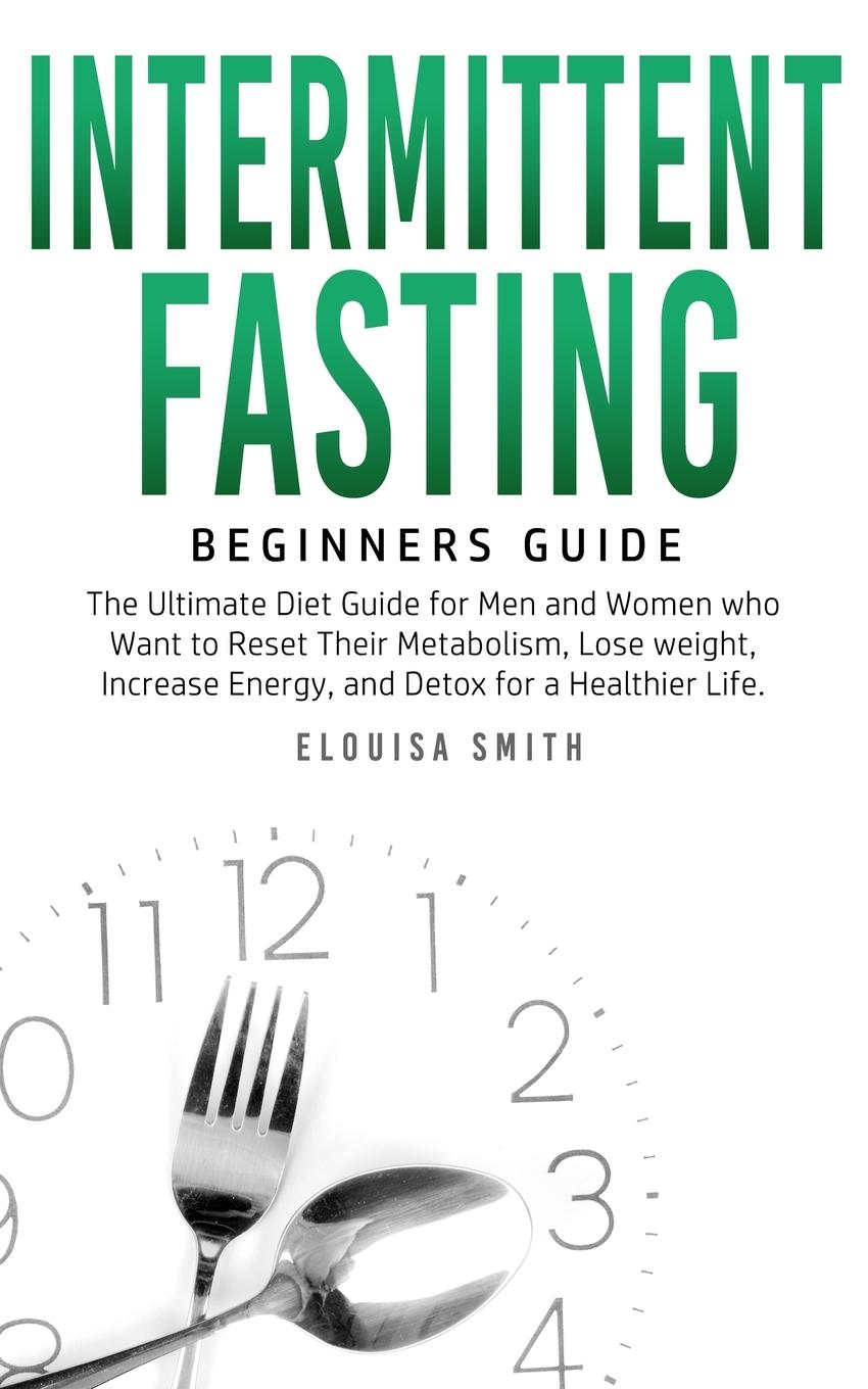 Vorderes Coverbild Intermittent Fasting - Beginners Guide