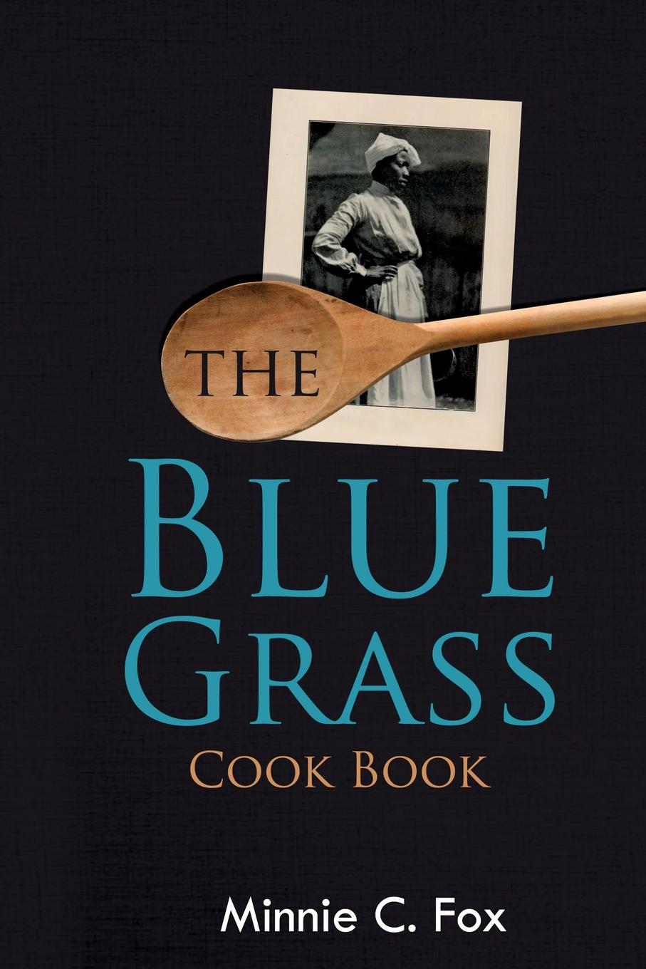 Vorderes Coverbild The Blue Grass Cook Book