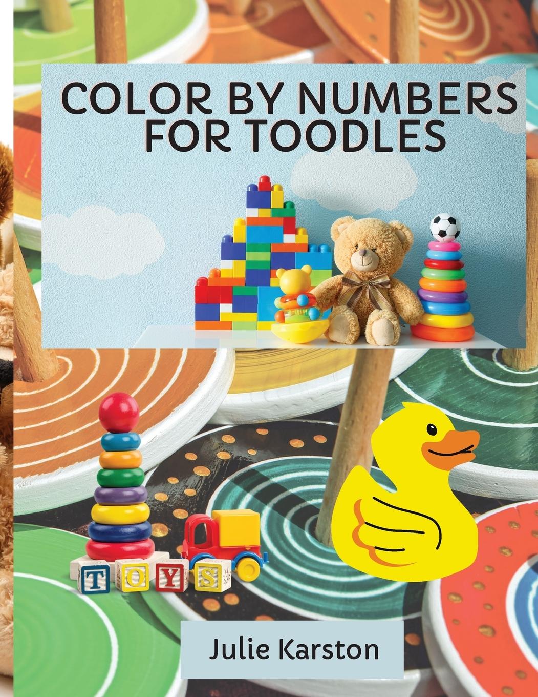 Vorderes Coverbild Color by Numbers for Toodles Ages 2-4