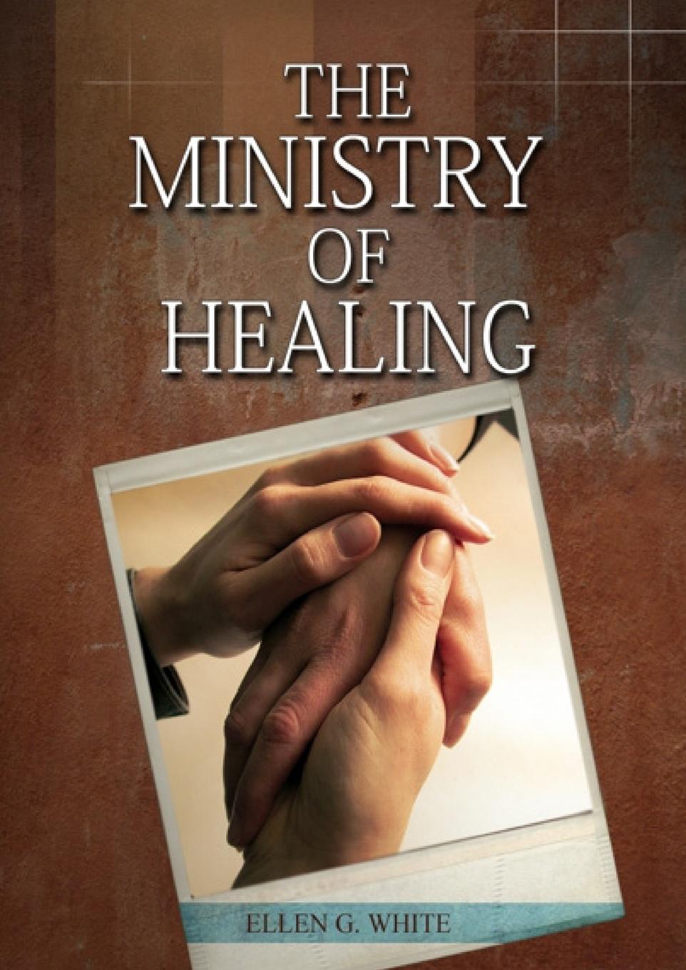 Vorderes Coverbild The Ministry of Healing