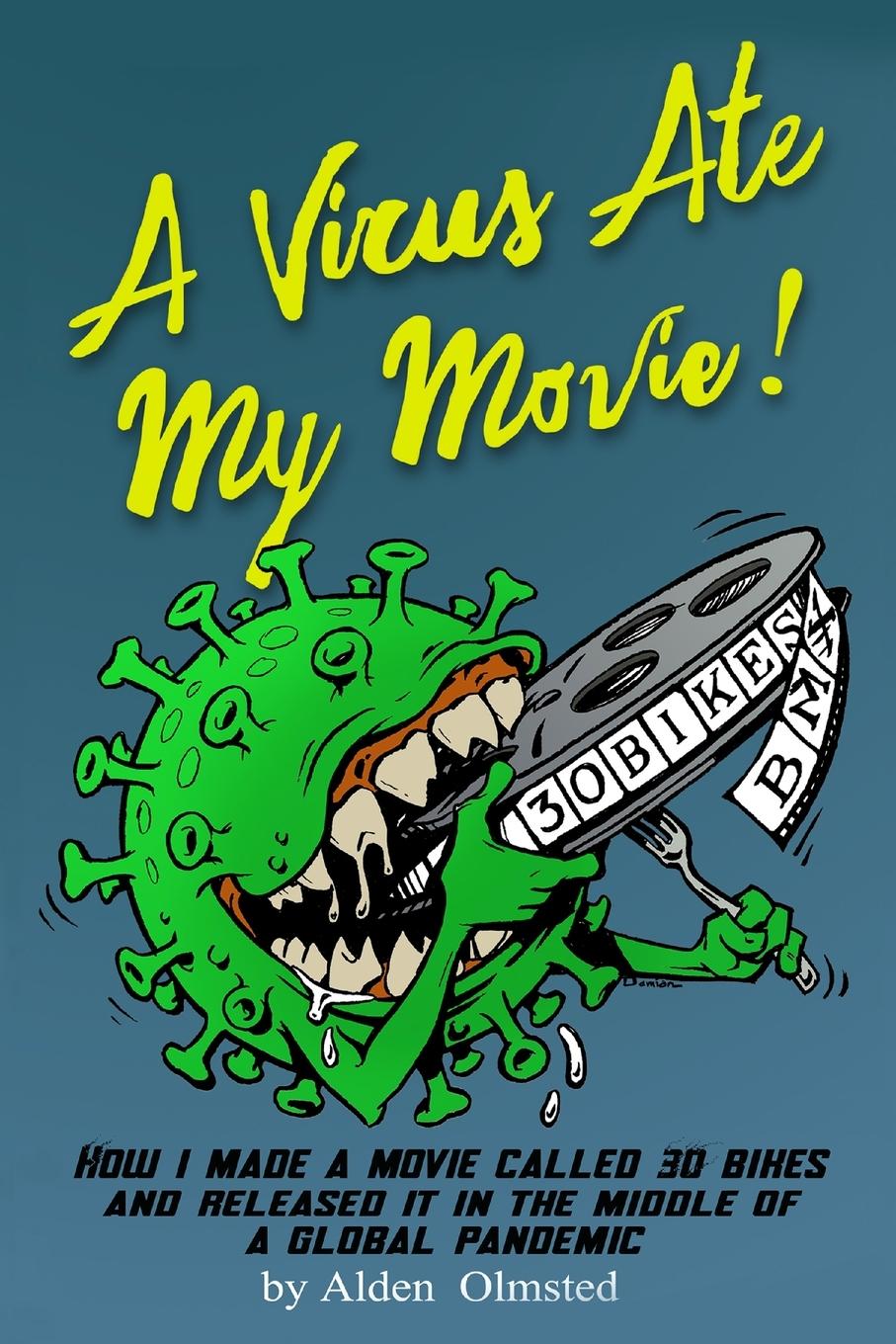Vorderes Coverbild A Virus Ate My Movie!