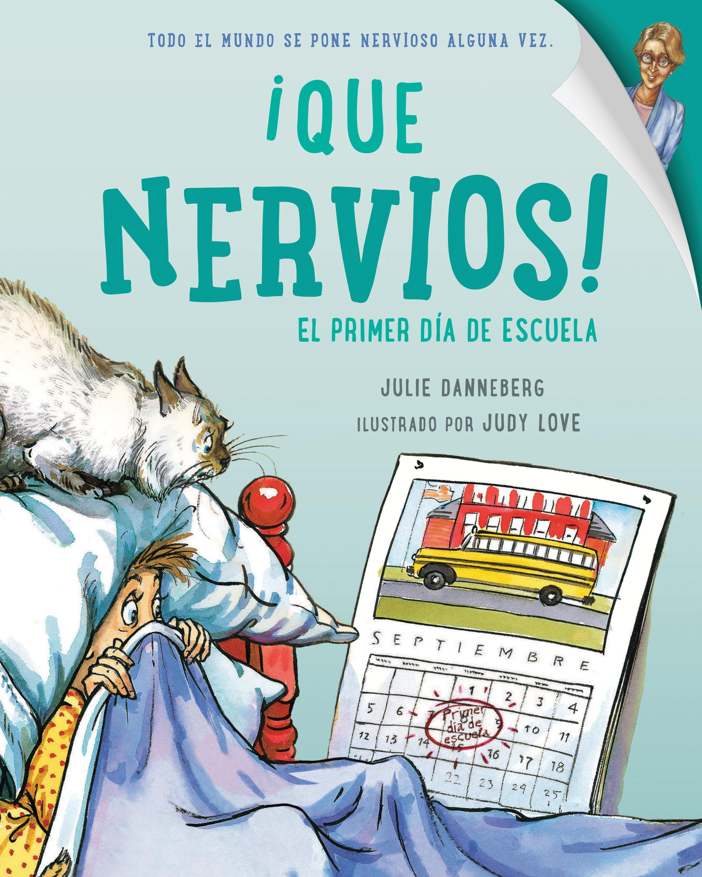 Vorderes Coverbild Que Nervios! El Primer Dia de Escuela (Spanish Edition)