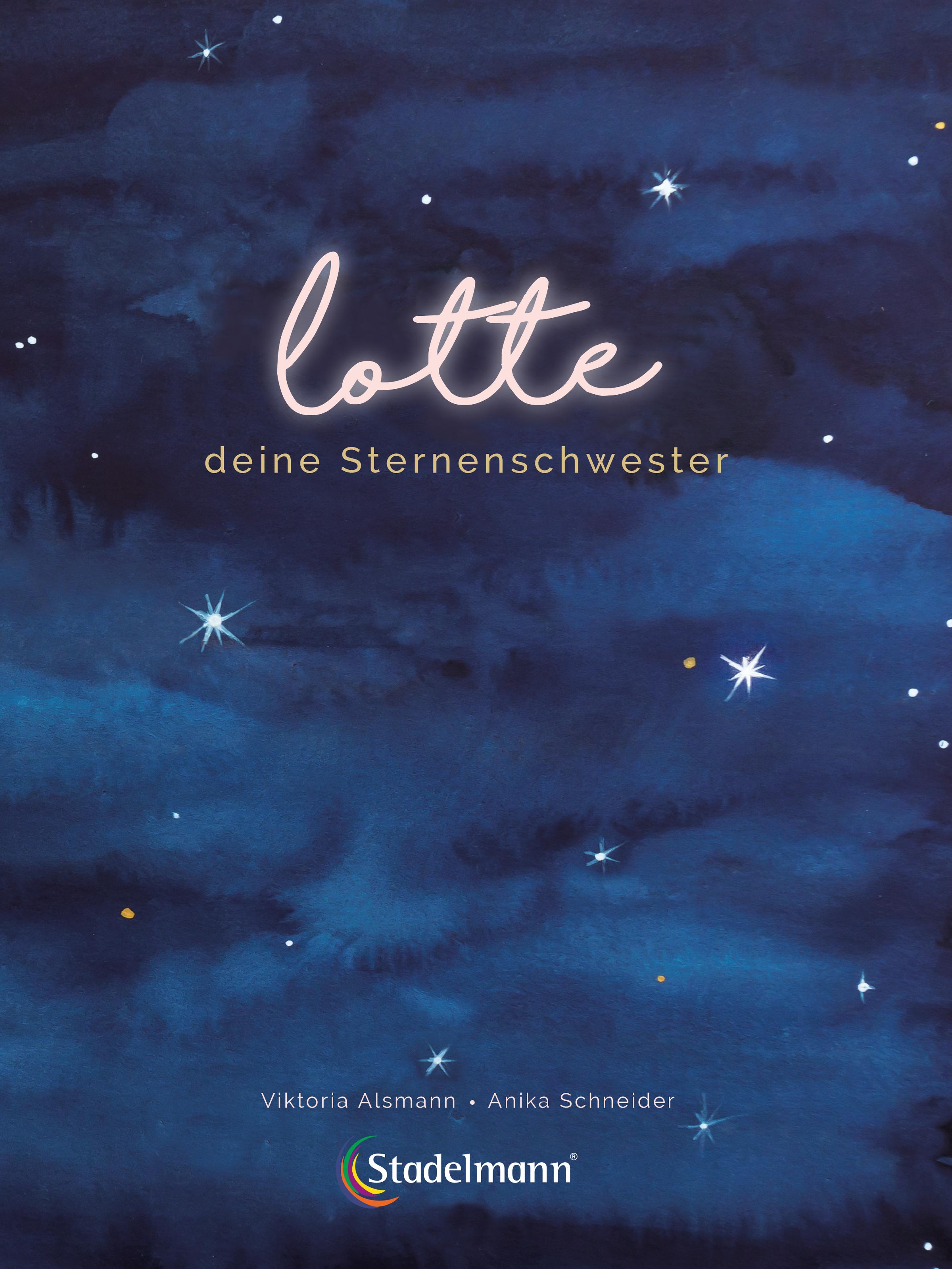 Vorderes Coverbild Lotte - deine Sternenschwester