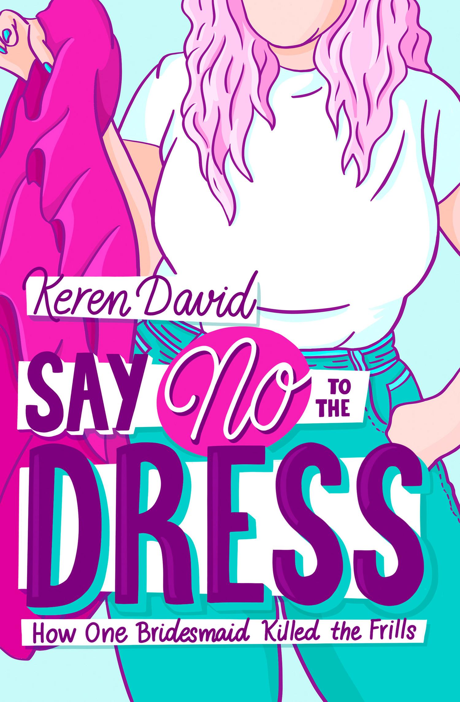 Vorderes Coverbild Say No to the Dress
