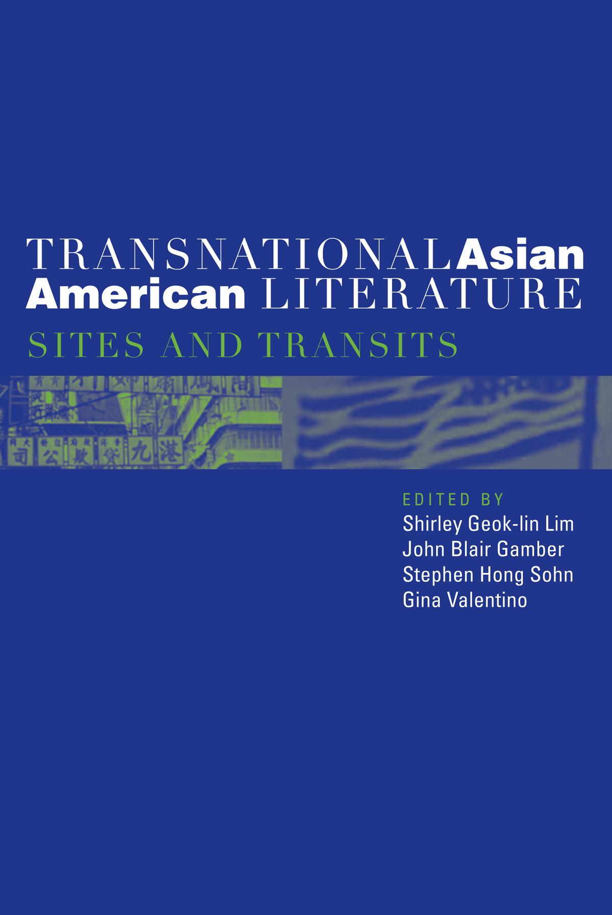 Vorderes Coverbild Transnational Asian American Literature: Sites and Transits