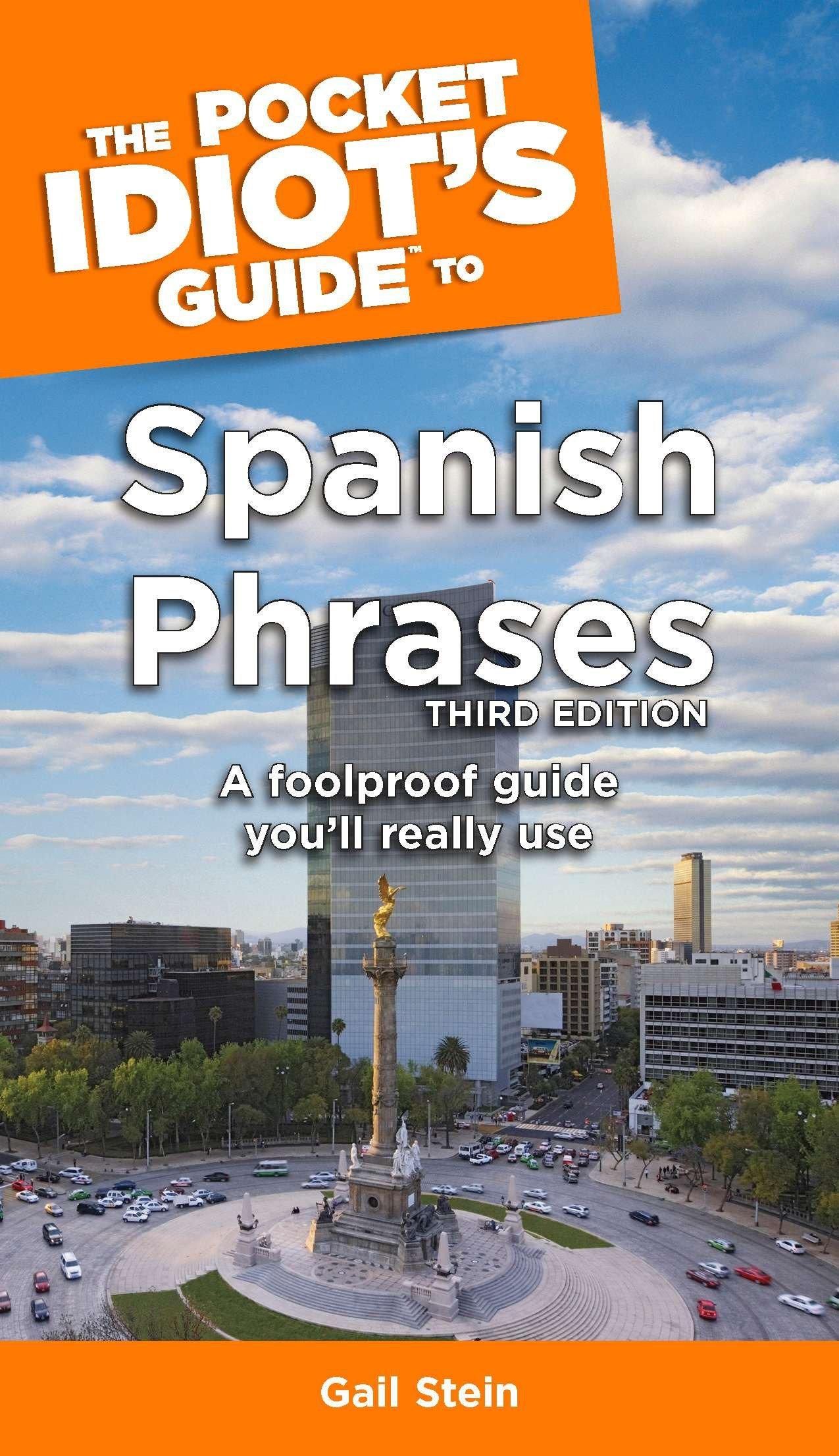 Vorderes Coverbild The Pocket Idiot's Guide to Spanish Phrases, 3rd Edition