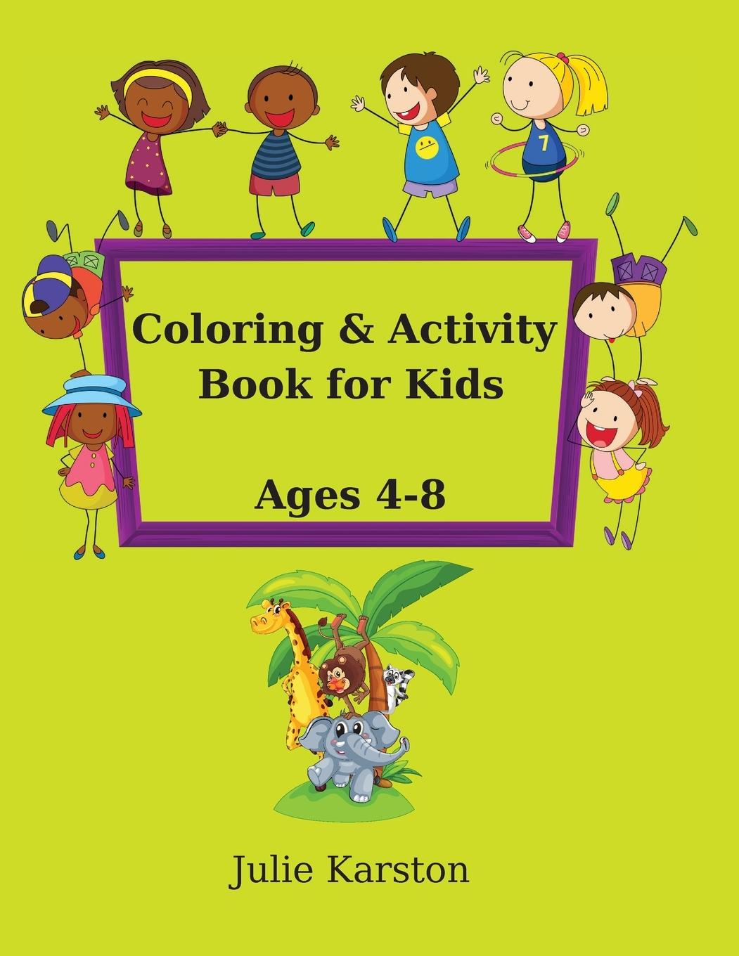 Vorderes Coverbild Coloring and Activity Book for Kids Age 4-8