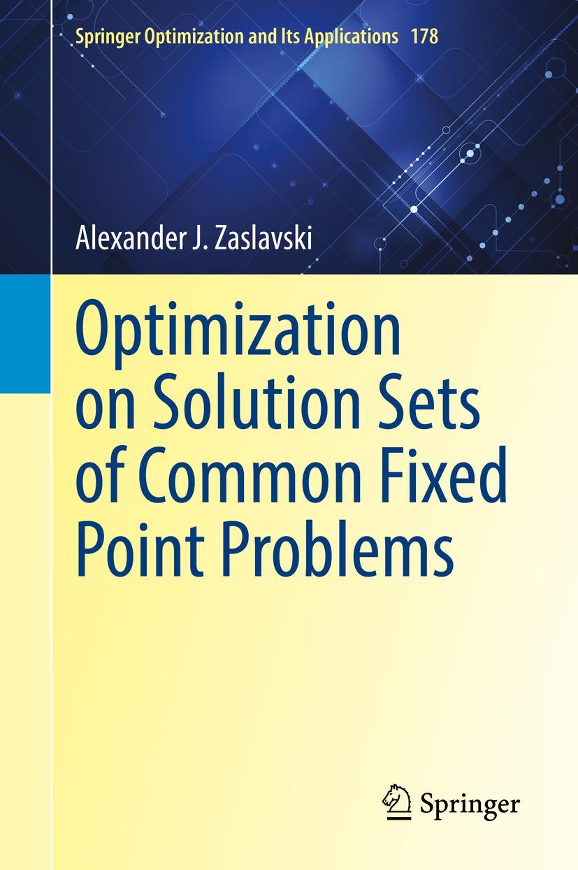 Vorderes Coverbild Optimization on Solution Sets of Common Fixed Point Problems